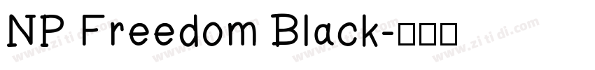 NP Freedom Black字体转换